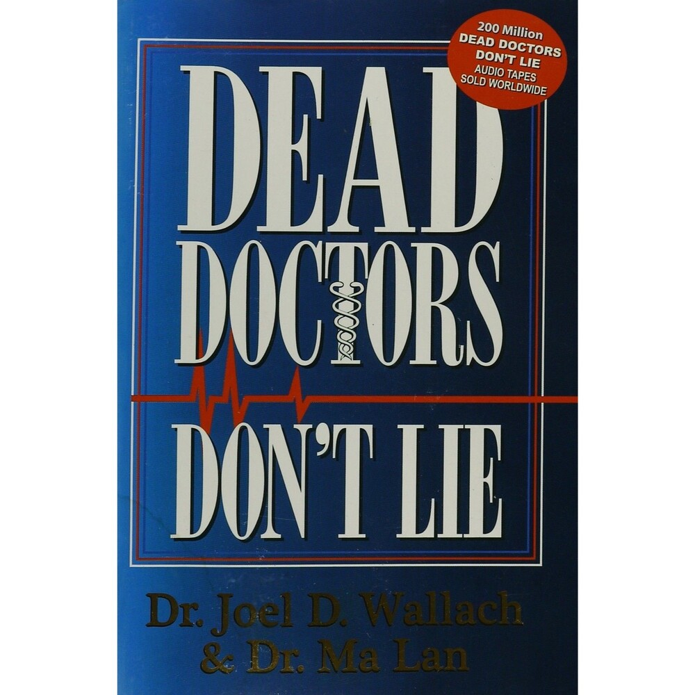 Dead Doctors Don't Lie